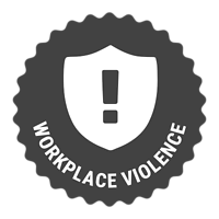 Achievement: Workplace Violence Workplace Violence